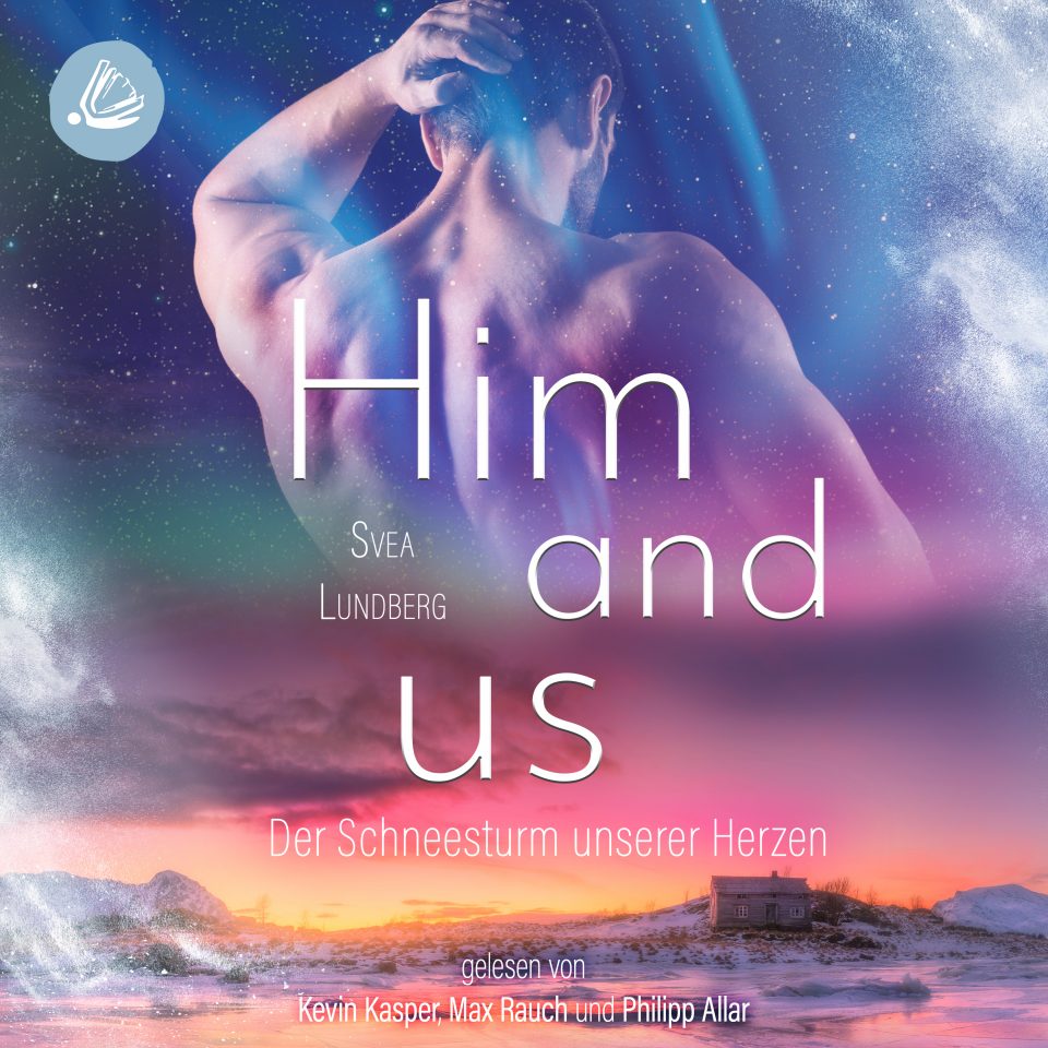 Das Hörbuch-Cover von Him and us zeigt eine Winterlandschaft und einen unbekleideten Männerrücken.