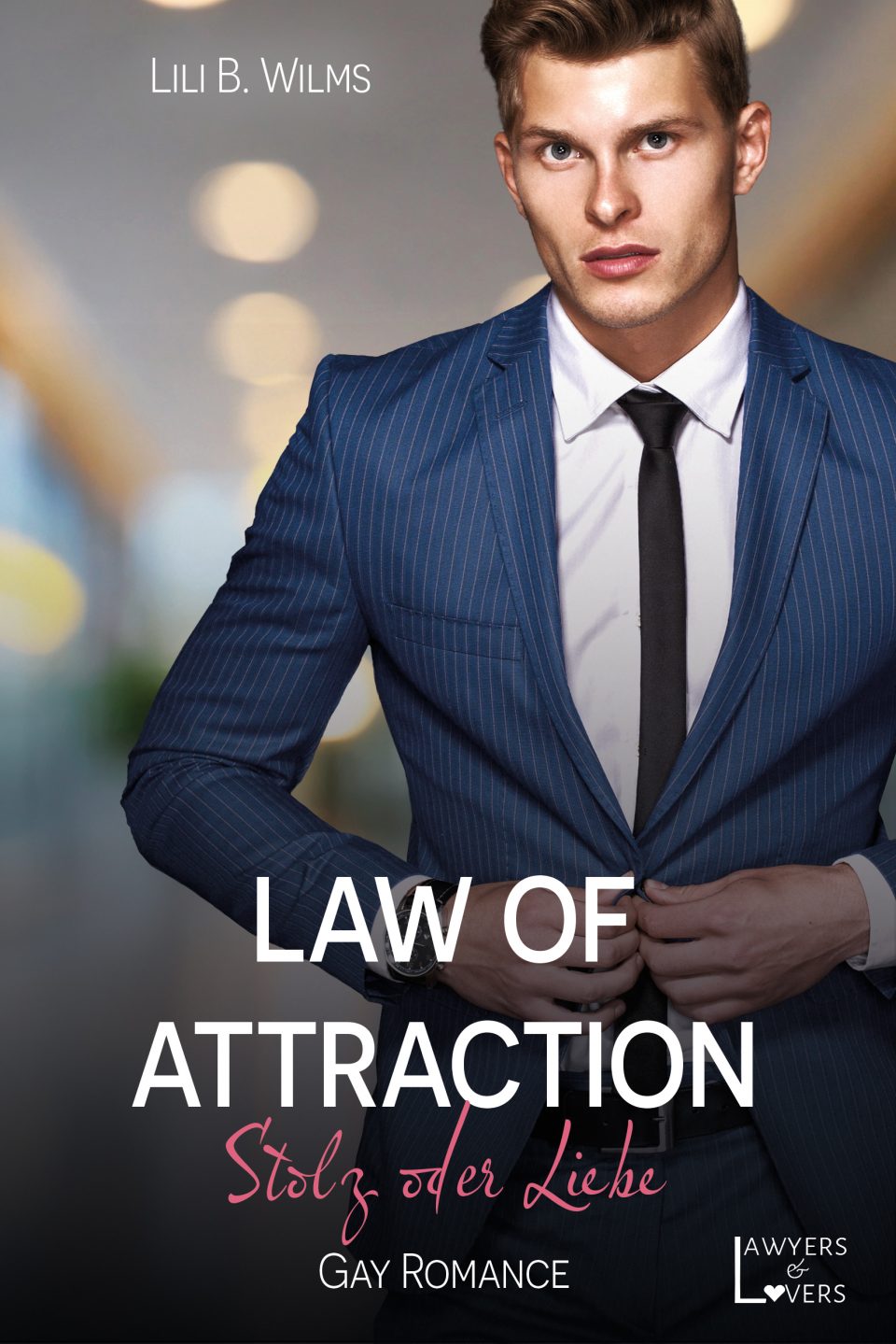 Das Cover von Law of Attraction zeigt einen Mann im Anzug in einem Flur voller Lichter.