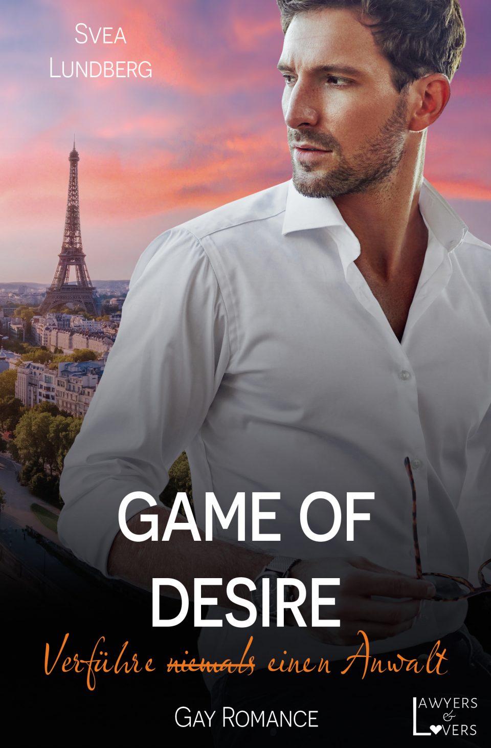 Das Cover von Game of Desire zeigt einen elegant gekleideten Mann vor der Skyline von Paris bei Sonnenuntergang.